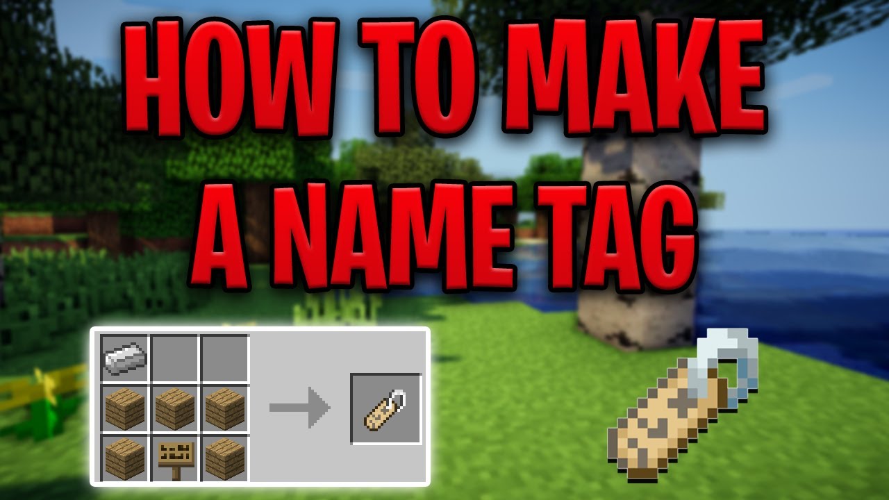 Make a Name Tag in Minecraft