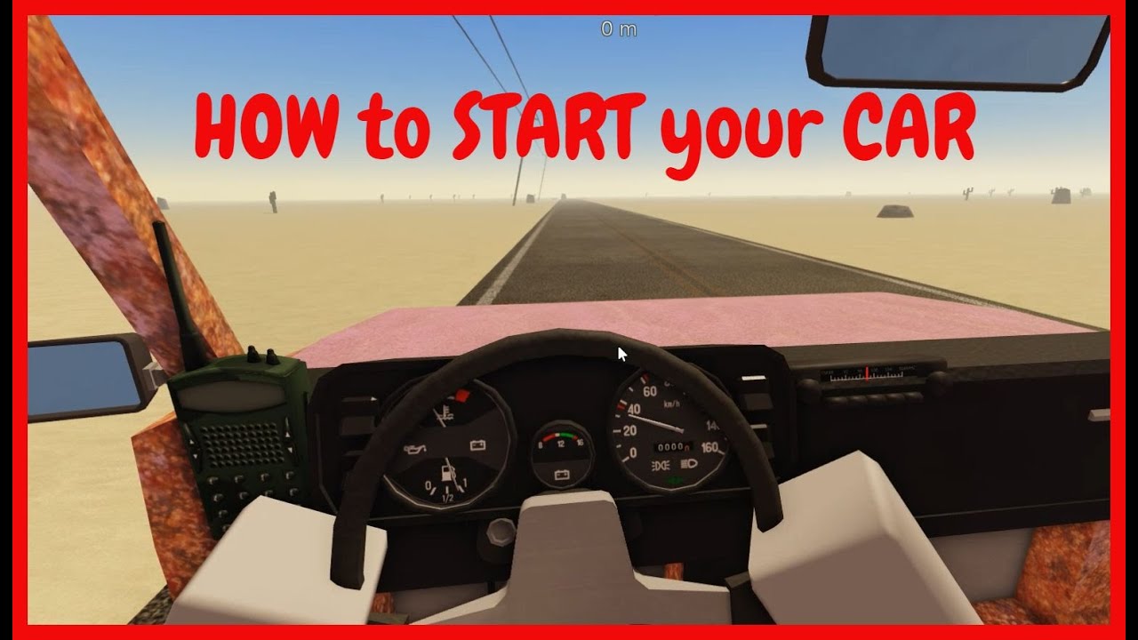 How to Start a Car in a Dusty Trip